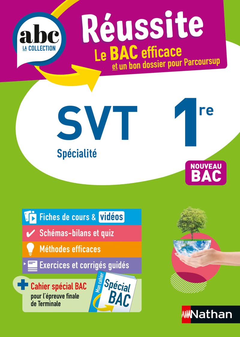 SVT 1re (Sciences de la vie et de la Terre) - ABC Réussite - Bac 2026 - Programme de première 2025-2026 - Enseignement de spécialité - Cours, Méthode, Exercices et Corrigés guidés 9782091571195