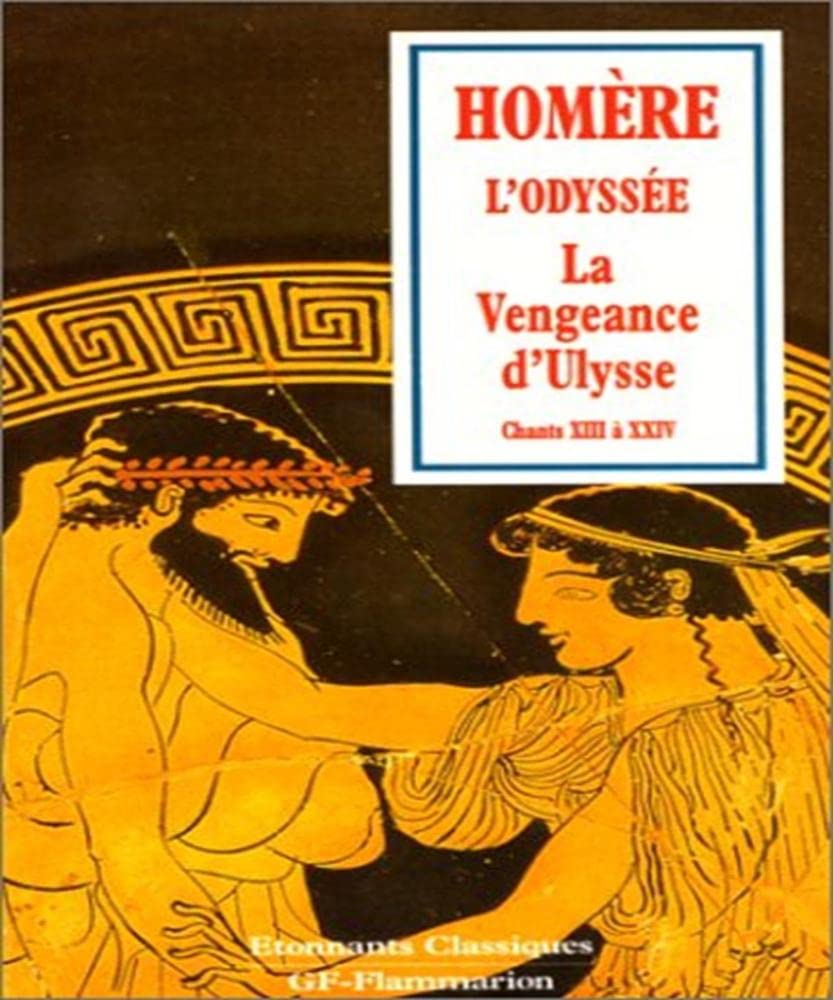 L'odyssee - la vengeance d'ulysse - chants xiii a xxiv t3 (3) 9782080720160