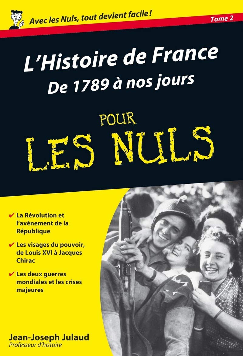 L'Histoire de France Poche Pour les Nuls - De 1789 à nos jours 9782754001816