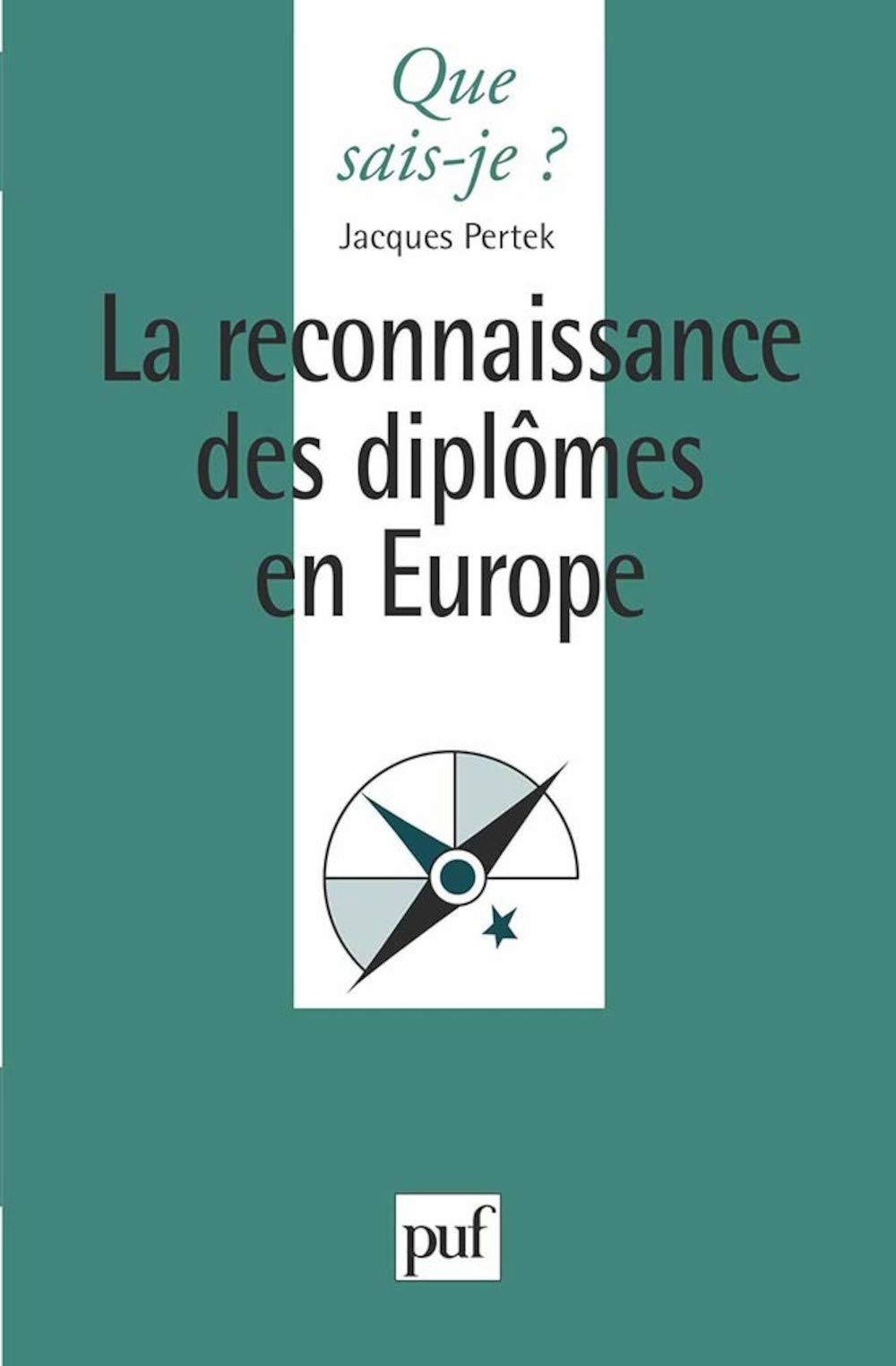 La reconnaissance des diplômes en Europe 9782130495604