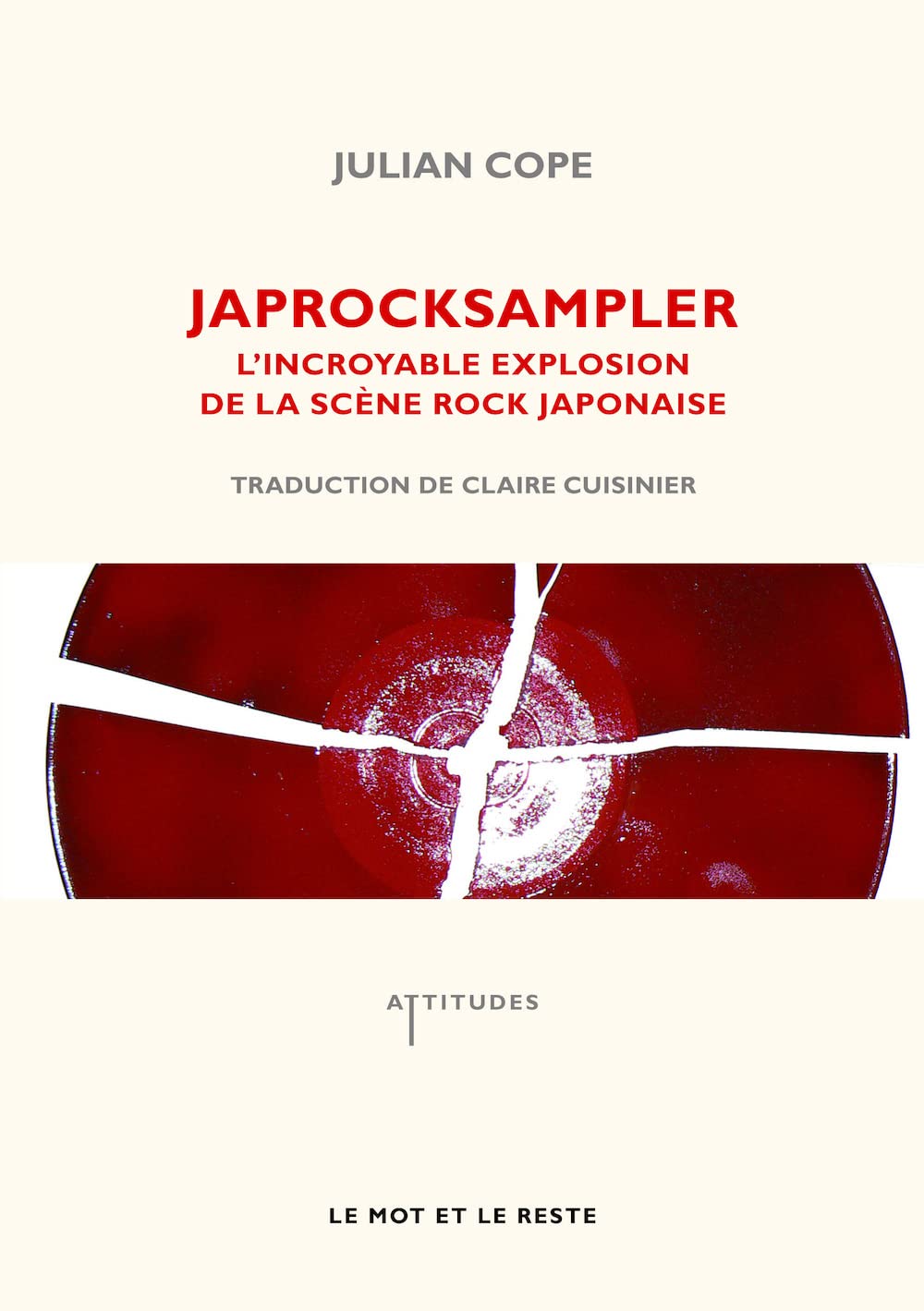 Japrocksampler: L'incroyable explosion de la scène rock japonaise 9782360540402