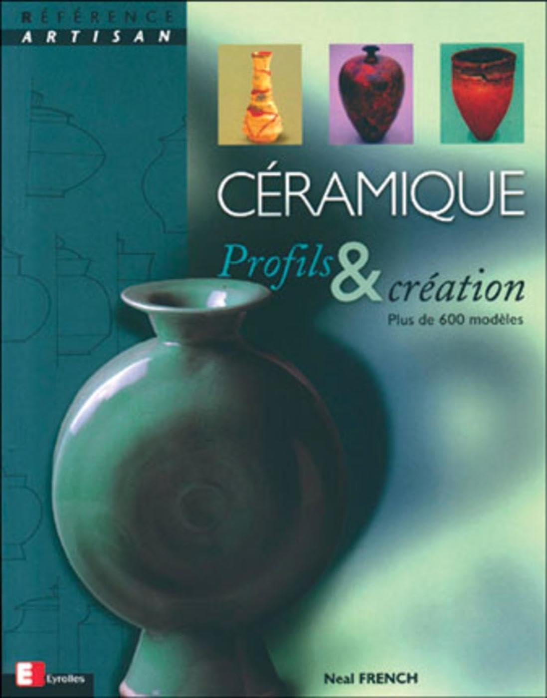 Céramique, Profils et création 9782212026740