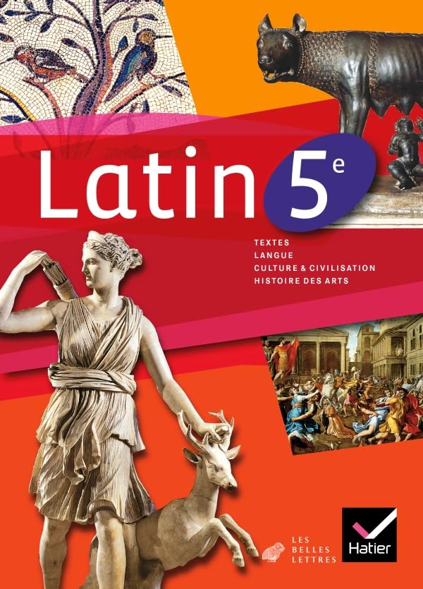 Latin 5e éd. 2010 - Manuel de l'élève 9782218937743