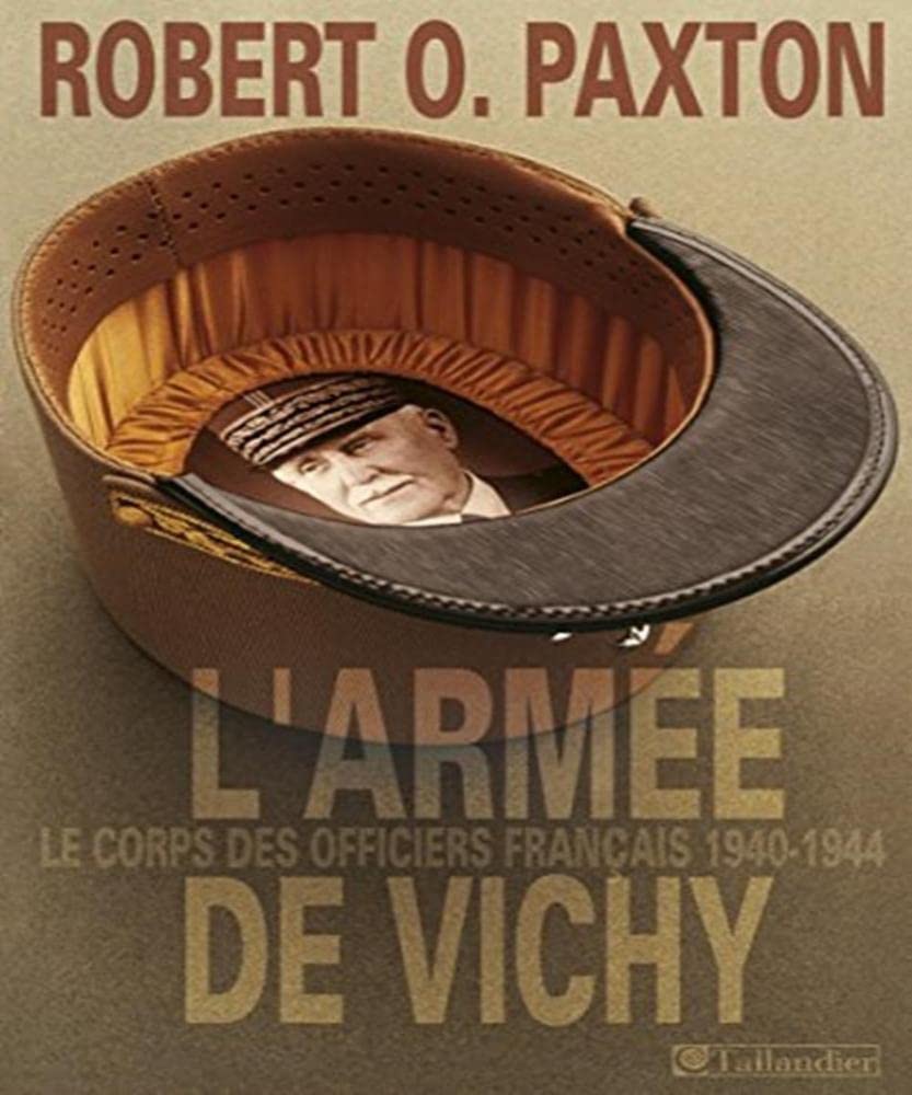 L'Armée de Vichy : Le Corps des officiers français 9782847341393