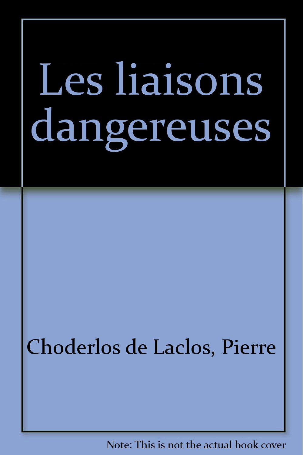 Les liaisons dangereuses 9782501023863