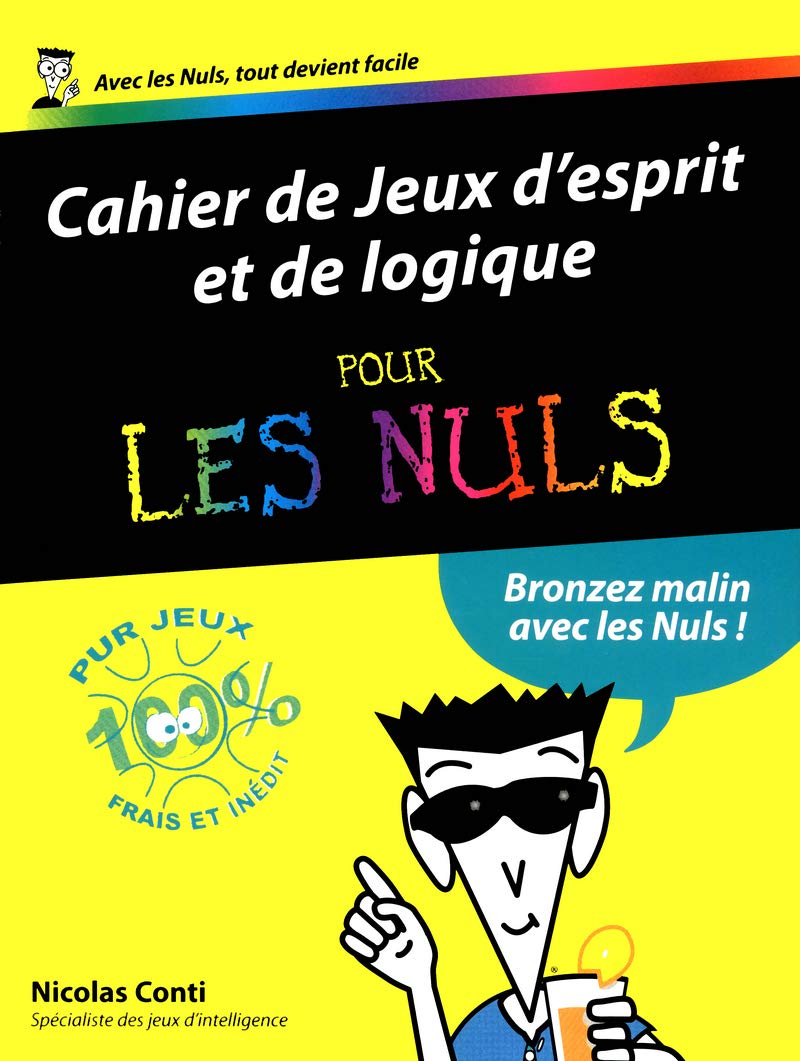 Jeux d'esprit et de logique 2012 Cahiers Pour les Nuls 9782754038898