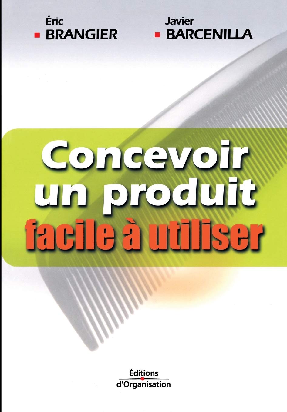 Concevoir un produit facile à utiliser 9782708129009