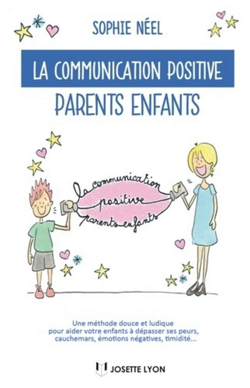 La communication positive parents enfants 9782843193798