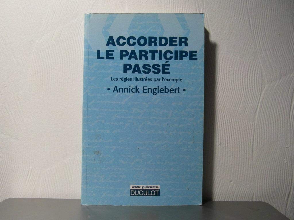 Accorder le participe passé 9782801111109