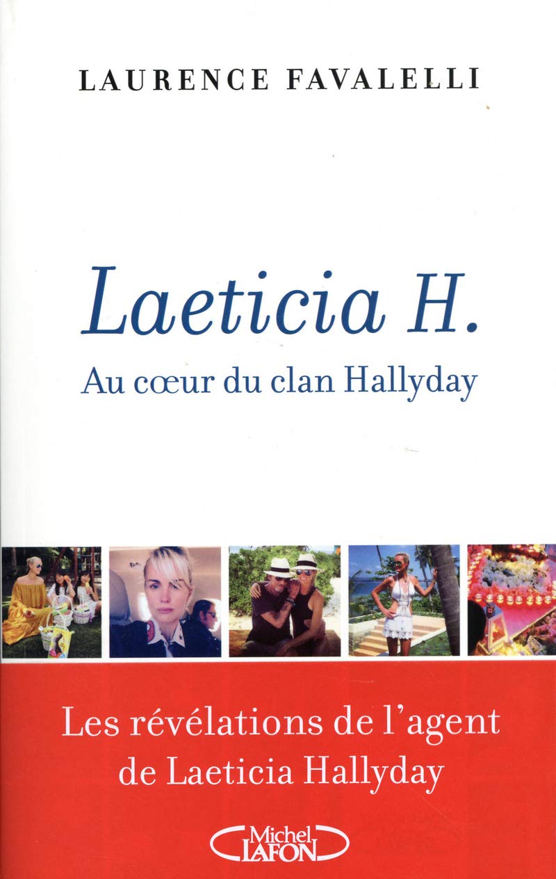 Laeticia H. - Au coeur du clan Hallyday 9782749942360