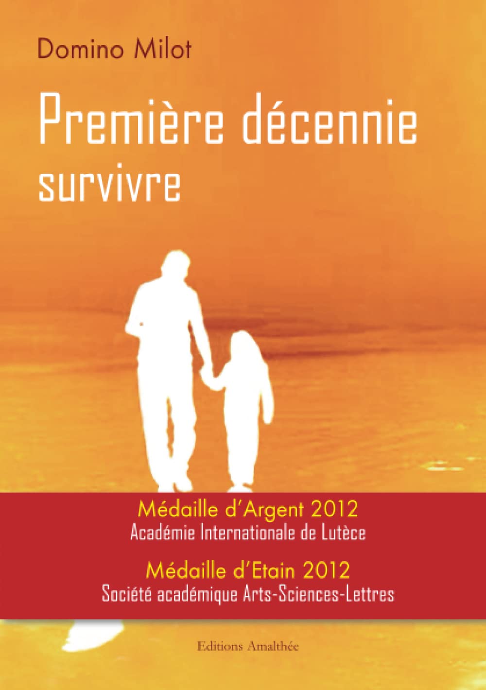 Premiere décennie - survivre 9782350277554