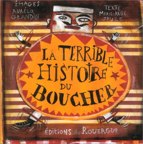 La Terrible histoire du boucher 9782841563746