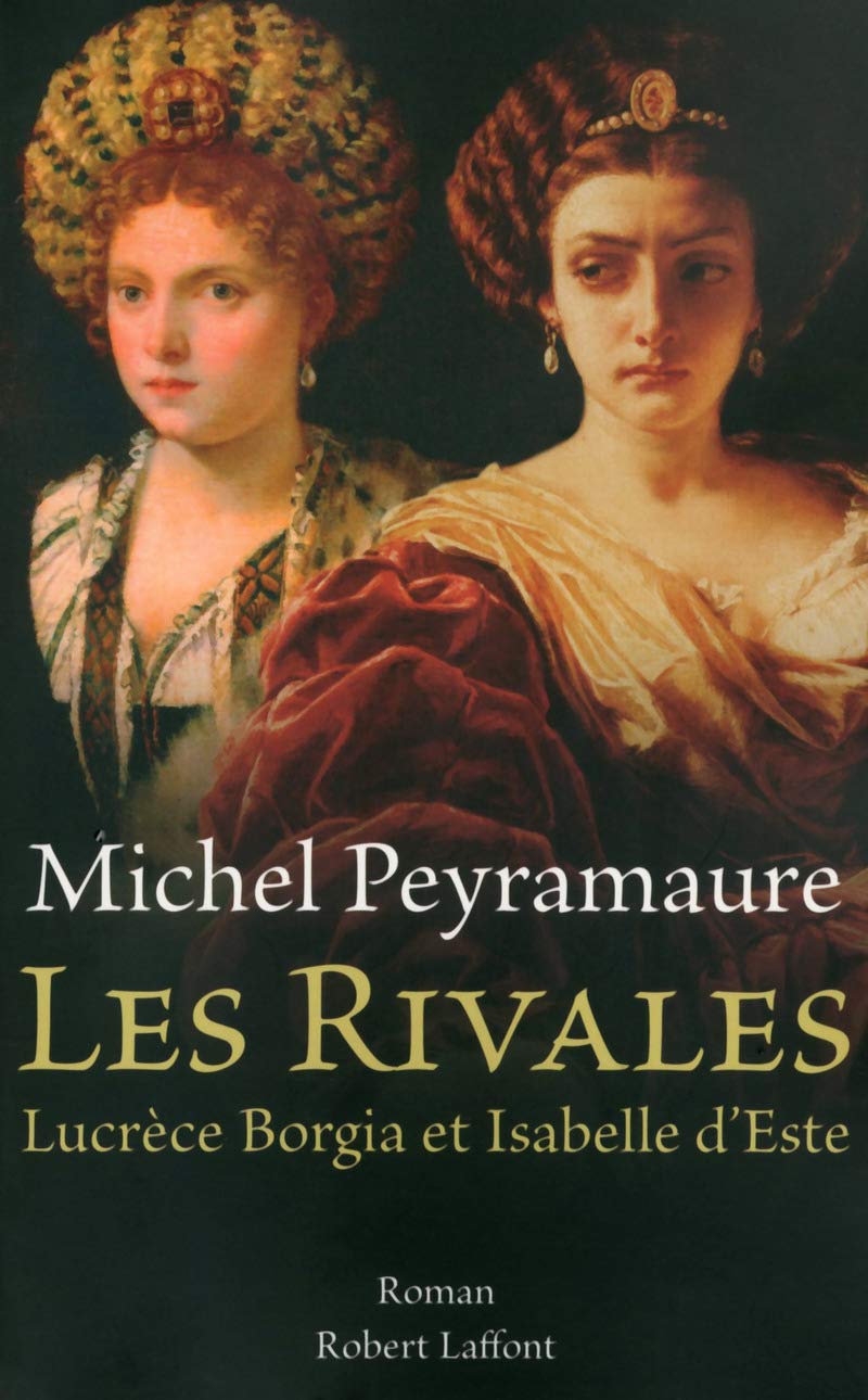 Les rivales: Lucrèce Borgia et Isabelle d'Este 9782221146682