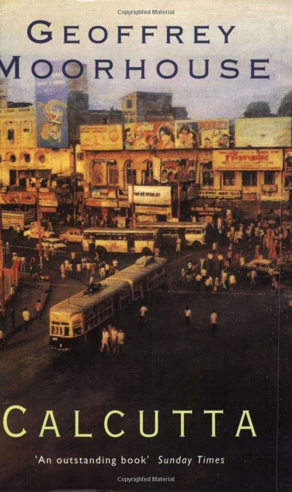 Calcutta: The City Revealed 9780753804933