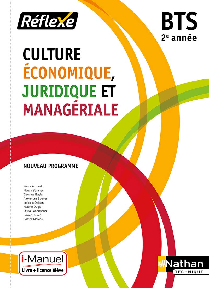 Culture Économique, Juridique et Managériale - BTS 2e année 9782091652986
