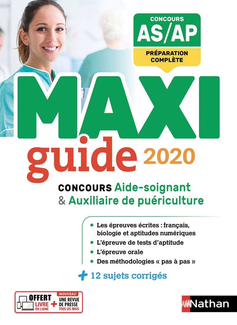 Le Maxi guide AS/AP - Concours aide-soignant et auxiliaire de puériculture - 2020 9782091654836