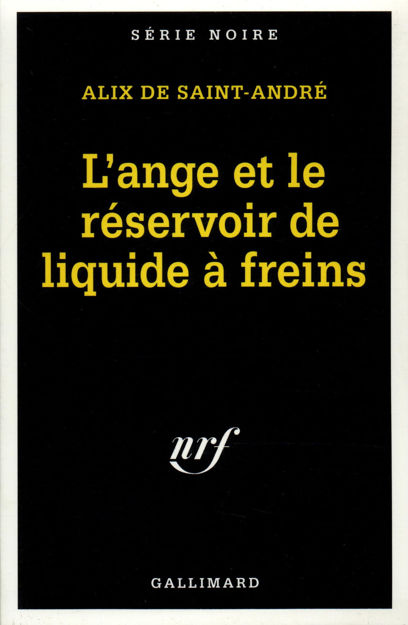 L'ange et le réservoir de liquide à freins 9782070494132