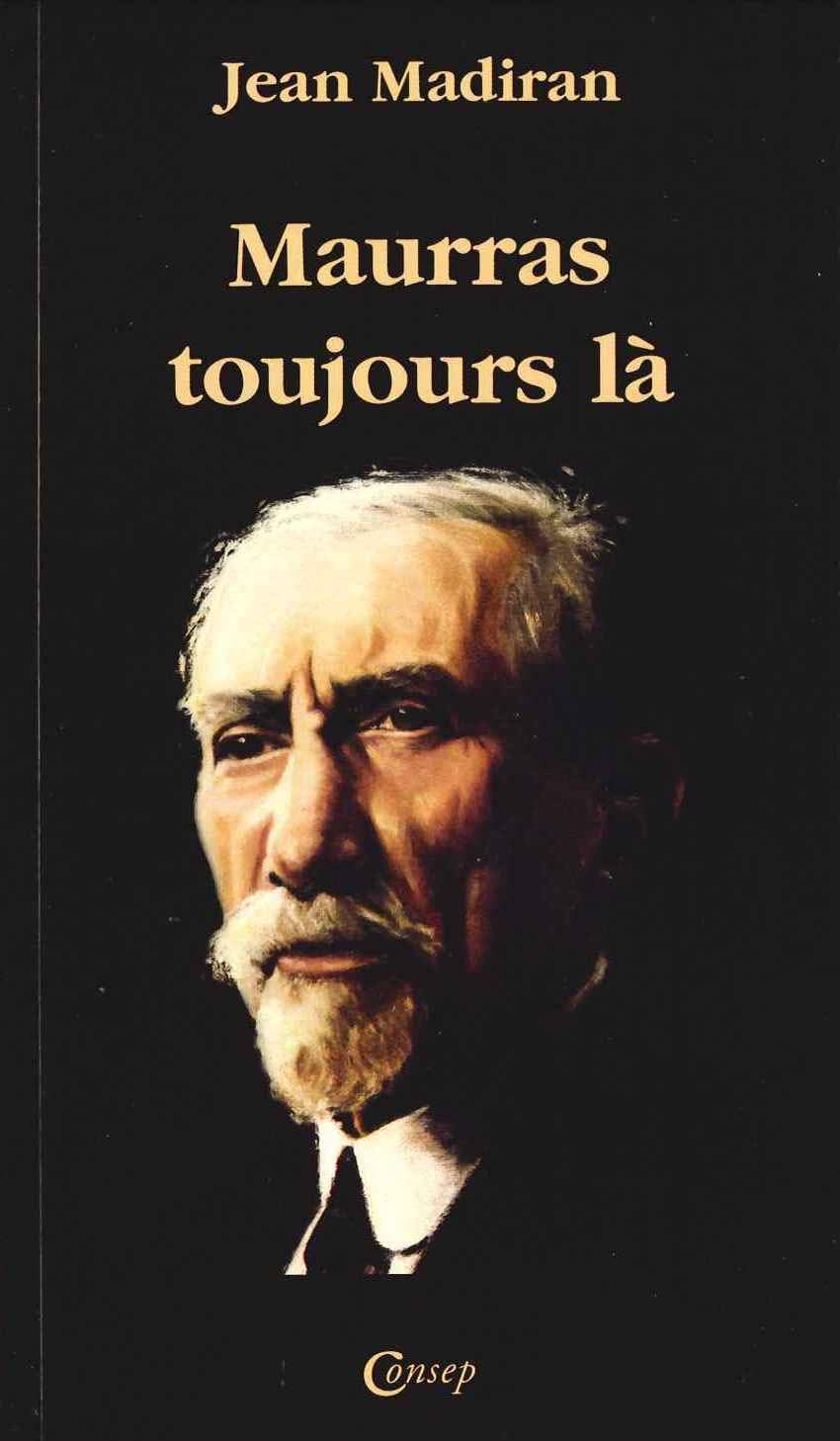 Maurras toujours là 9782851621207