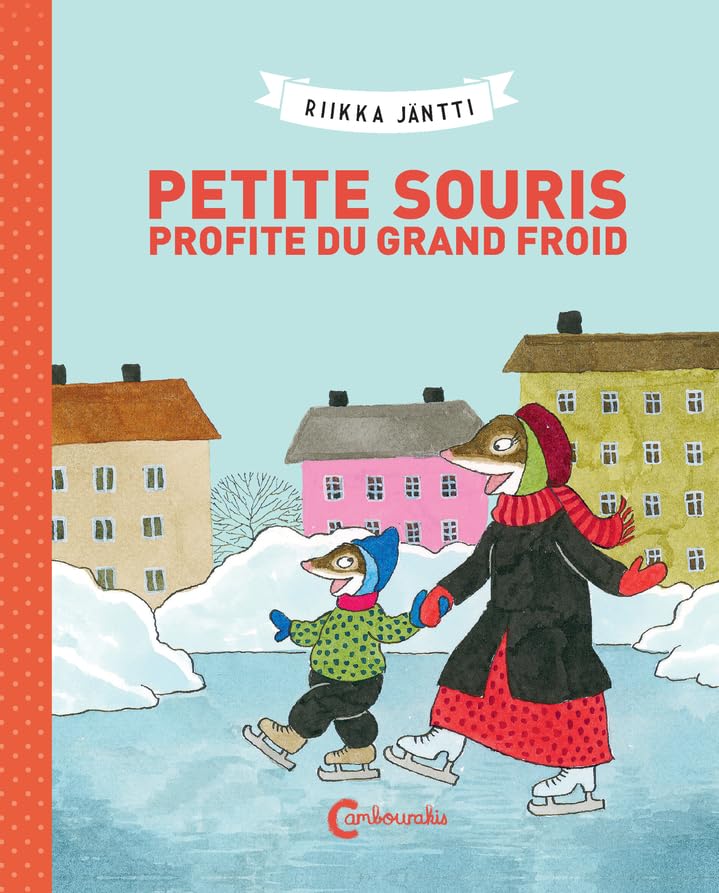 Petite Souris profite du grand froid 9782366246322
