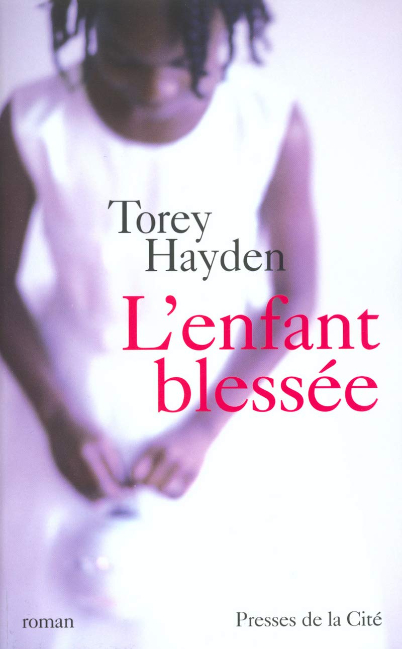 L'enfant blessée 9782258059795