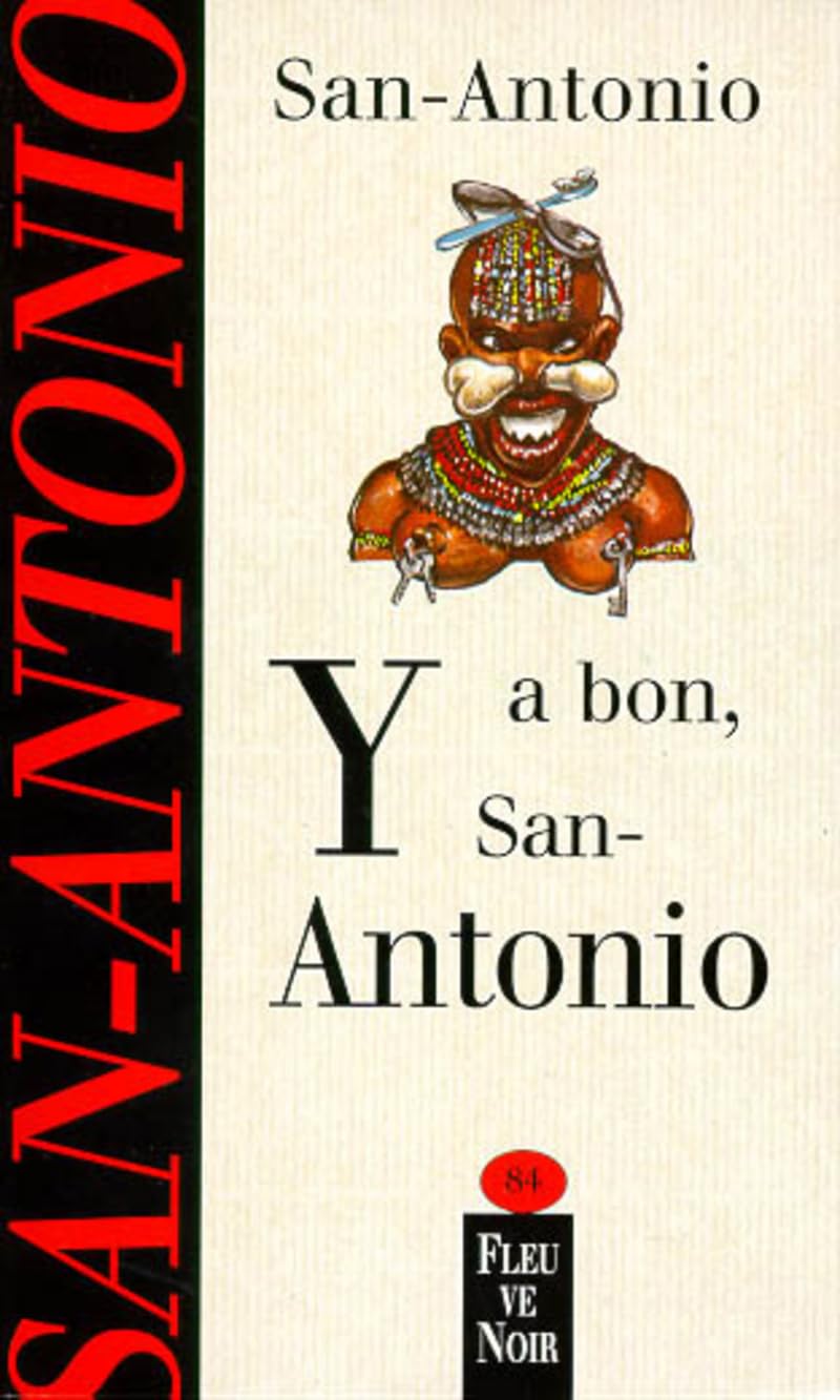 Y a bon, San Antonio 9782265064973