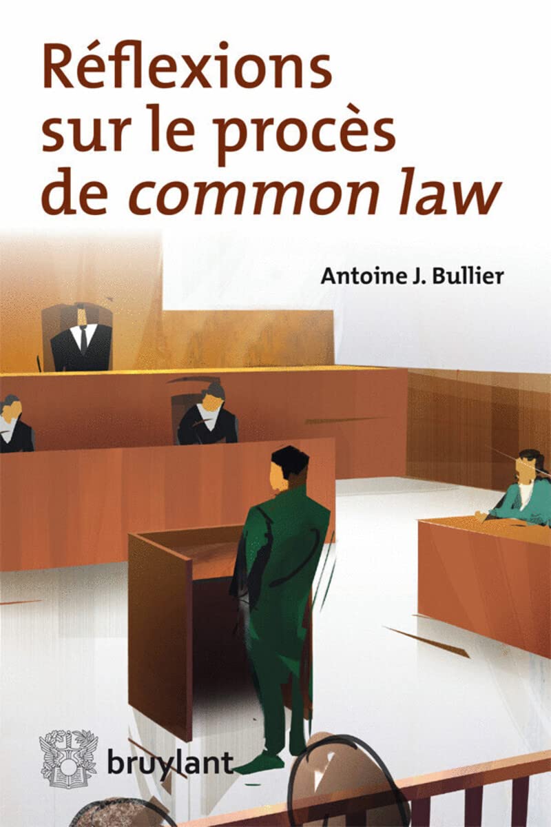 Réflexions sur le procès de Common Law 9782802743514