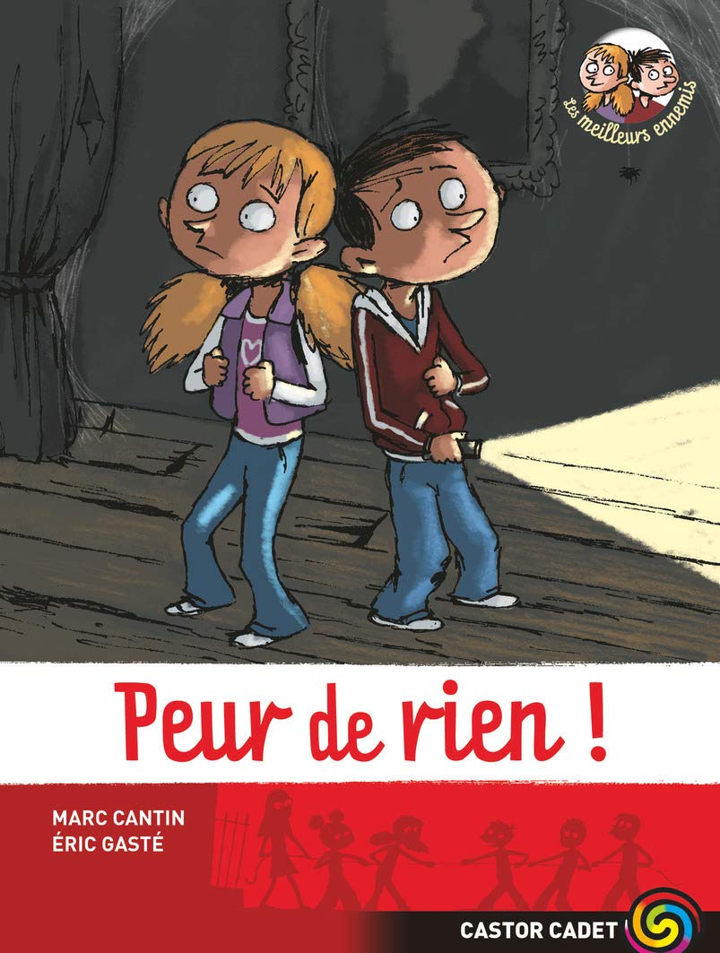 Peur de rien!: LES MEILLEURS ENNEMIS N°1 9782081633650