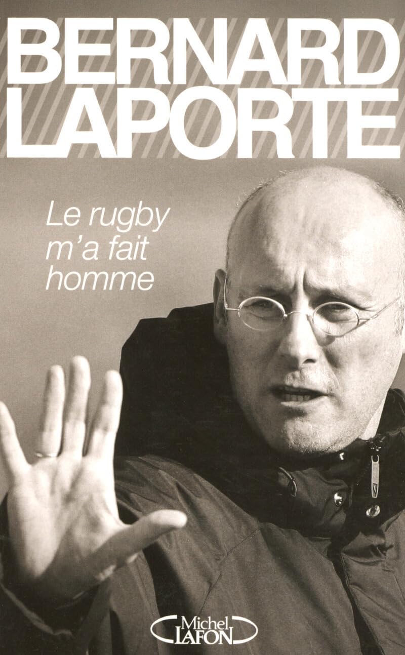 Le rugby m'a fait homme 9782749906676
