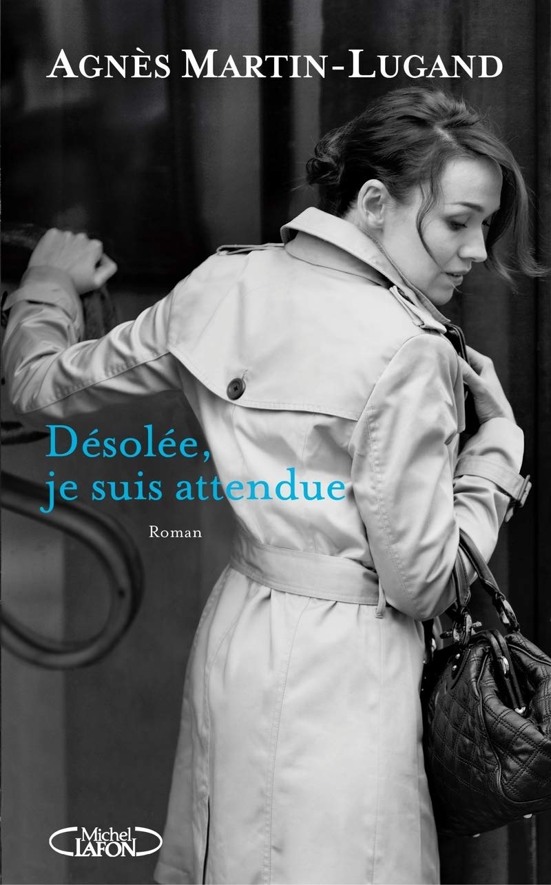 Désolée, je suis attendue 9782749923871