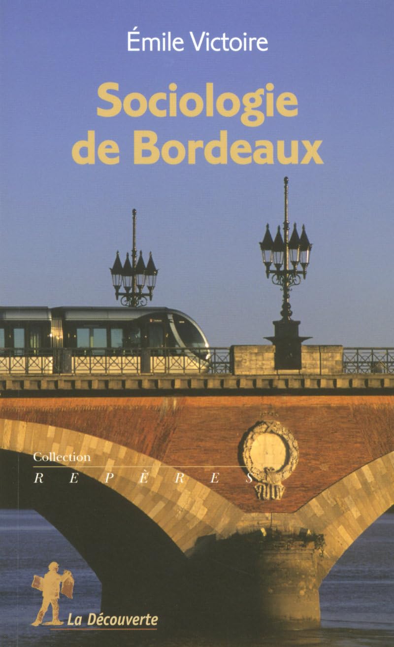 SOCIOLOGIE DE BORDEAUX 9782707151445