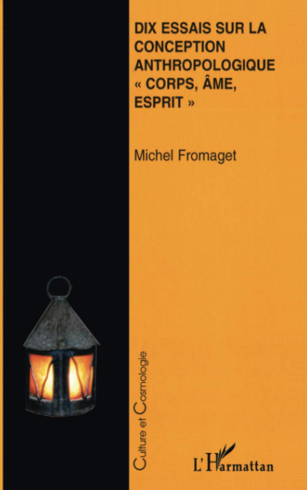 Dix essais sur la conception anthropologique - corps, âme, esprit 9782738490827