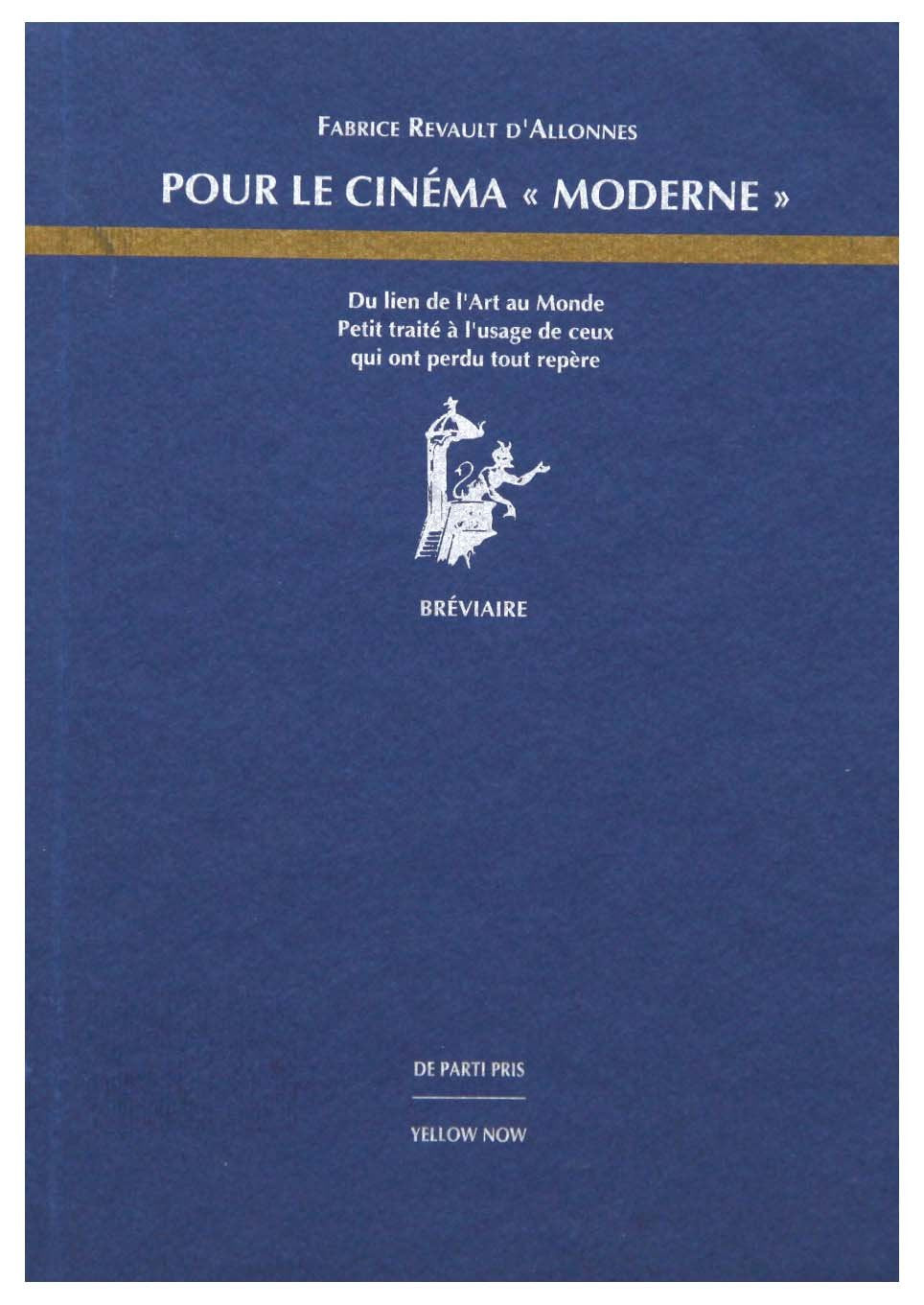 Pour le Cinéma Moderne 9782873401016