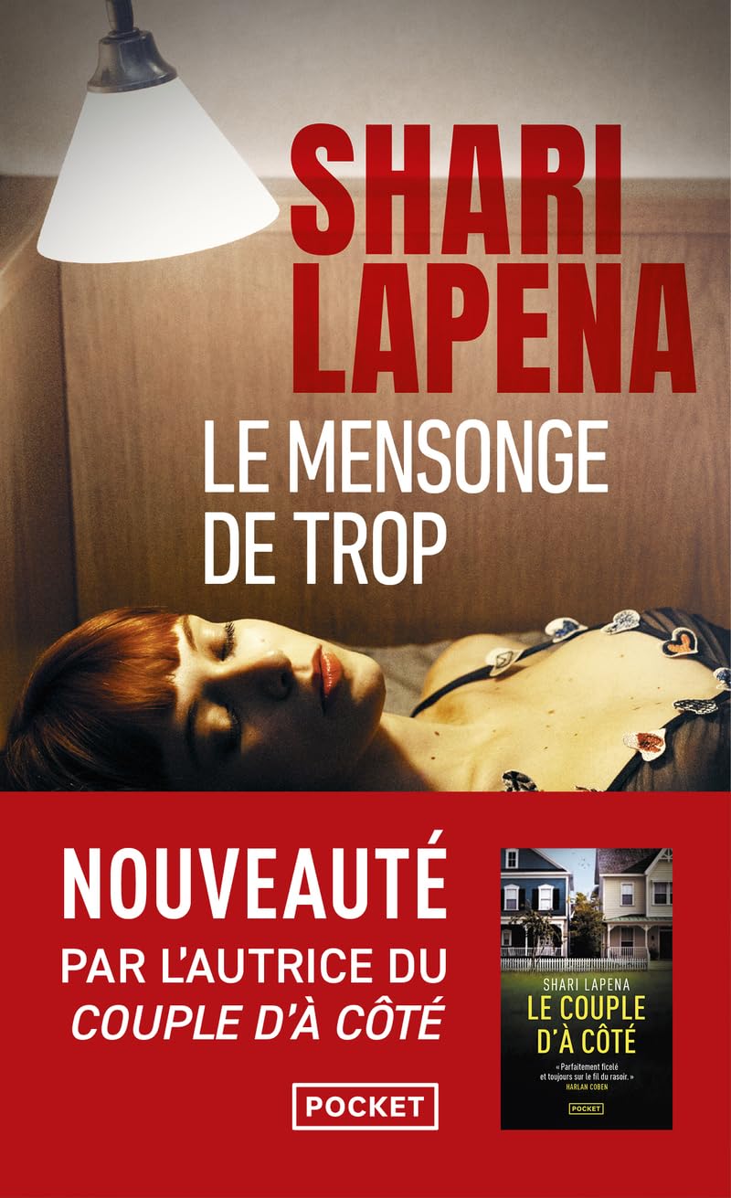 Le Mensonge de trop La reine du thriller psychologique 9782266355087