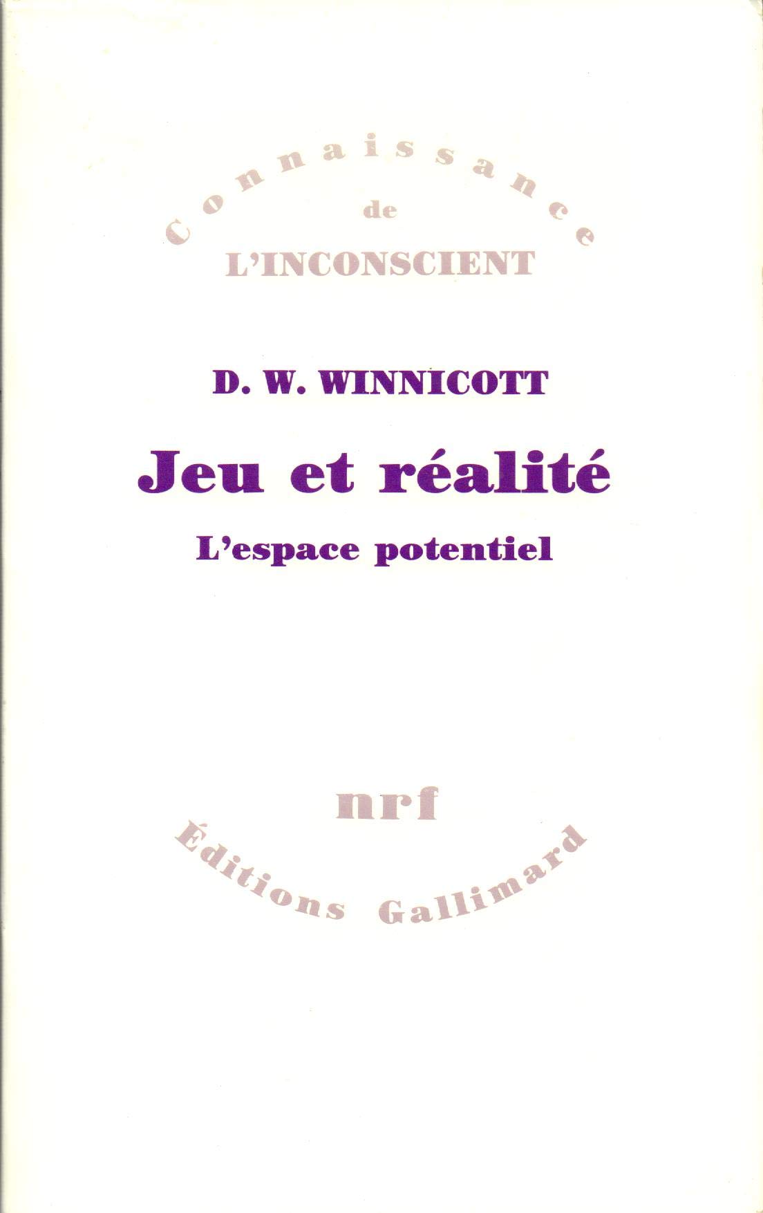 Jeu et réalité: L'espace potentiel 9782070293032