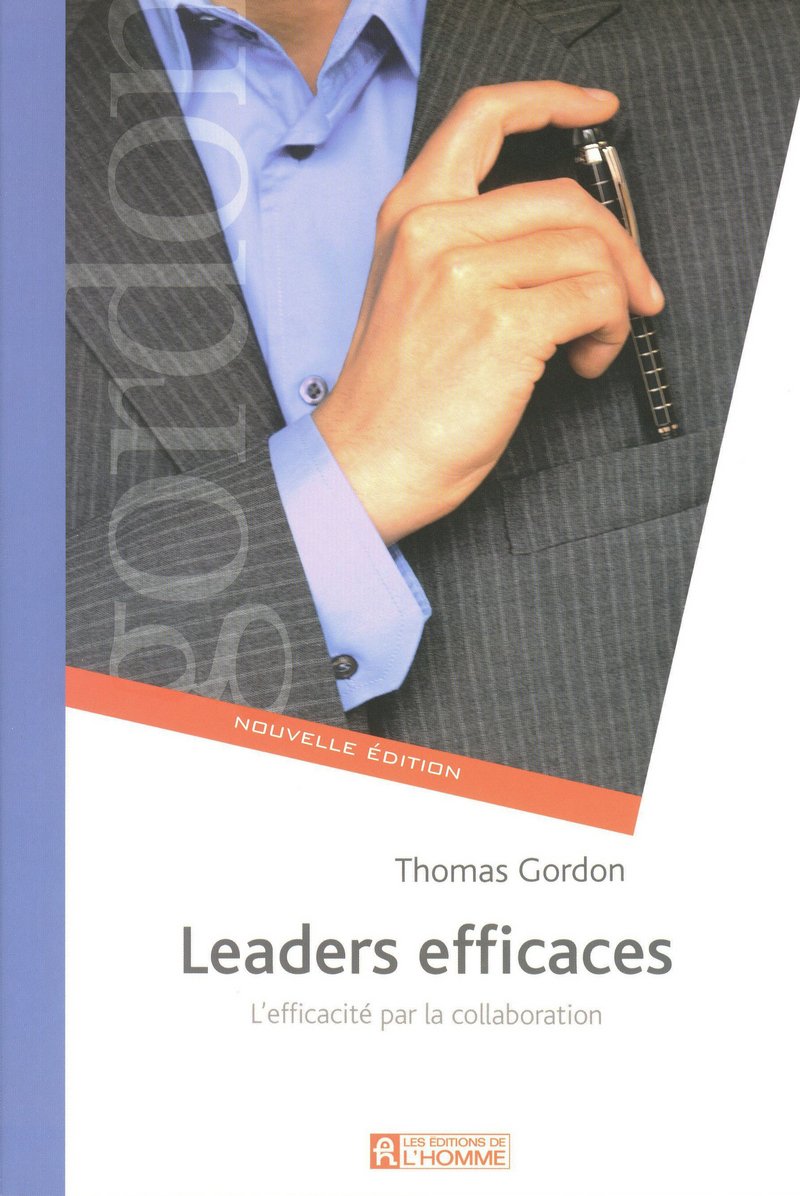LEADERS EFFICACES NE - COMMUNICATION ET PERFORMANCE EN EQUIPE 9782761930390