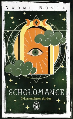 Scholomance: Les enclaves dorées (3) 9782290380574