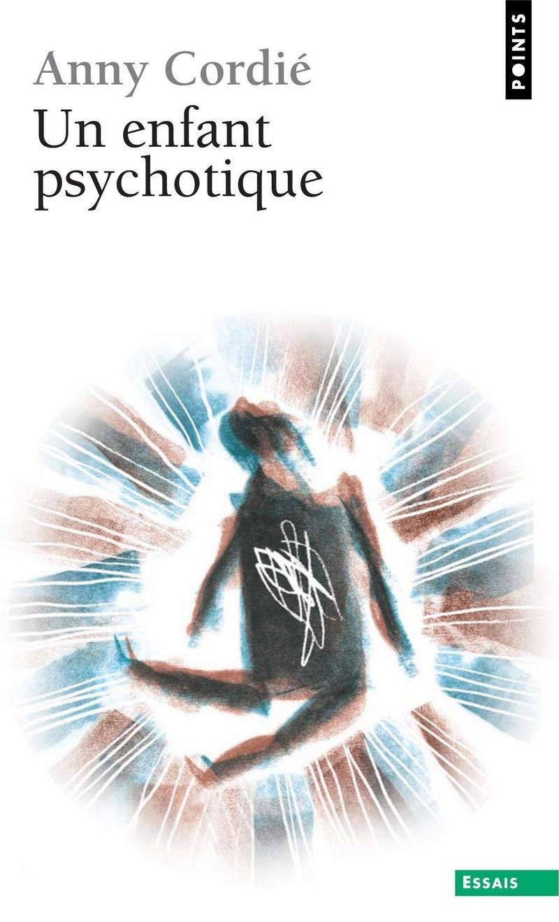 Un enfant psychotique 9782757806449