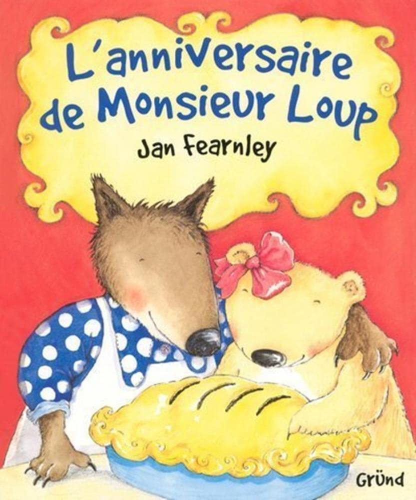 L'Anniversaire De Monsieur Loup 9782700048490