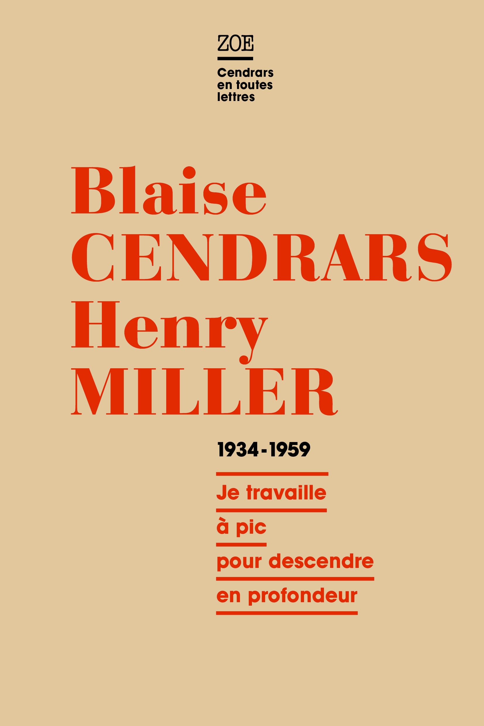 Correspondance 1934-1959: Je travaille à pic pour descendre en profondeur 9782881828928