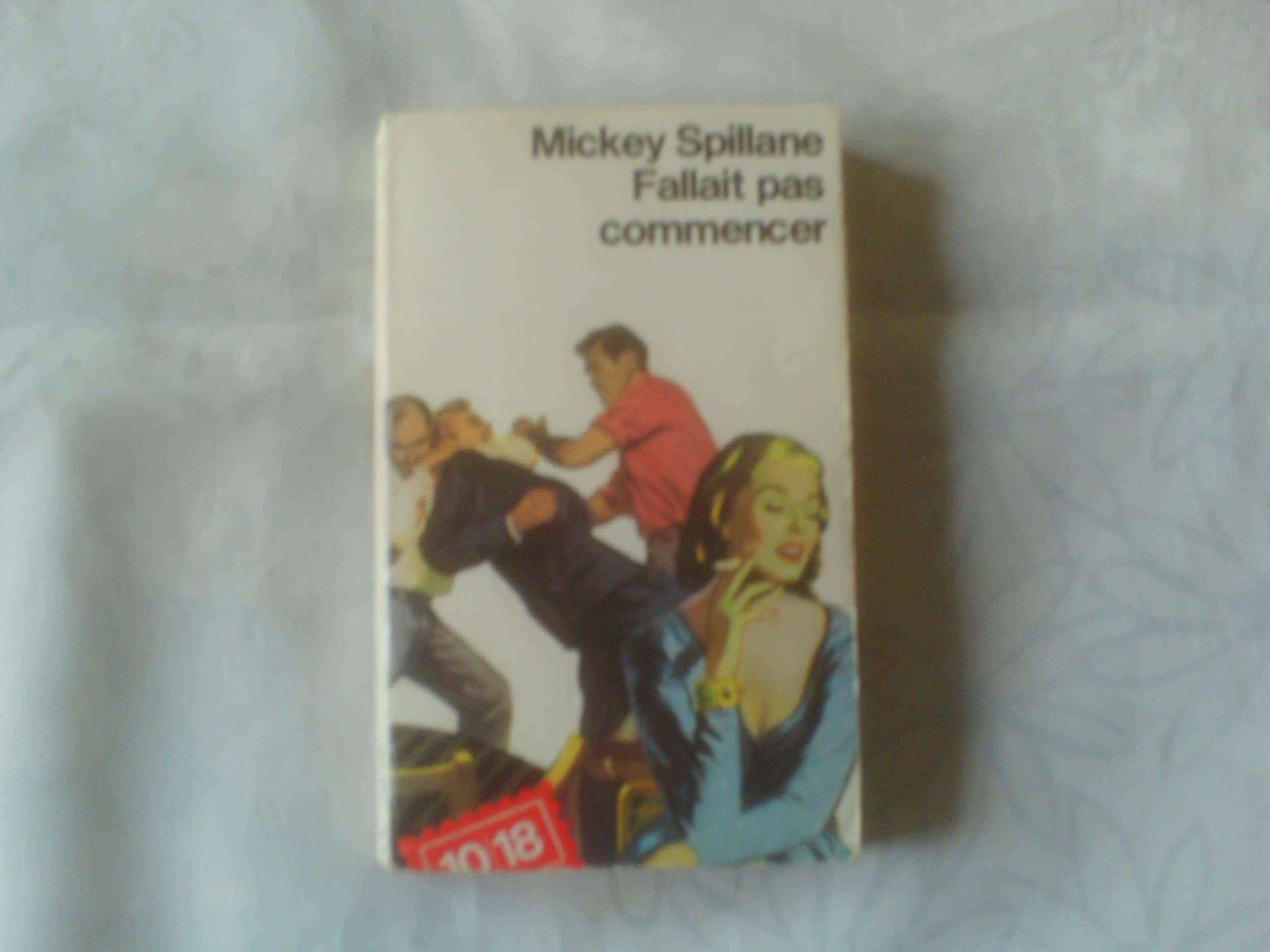 Fallait pas commencer 9782264006431