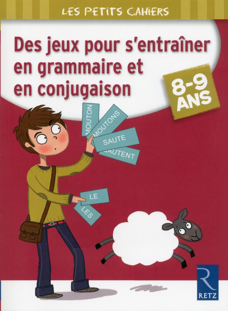 Des jeux pour s'entraîner en grammaire et en conjugaison 9782725633725
