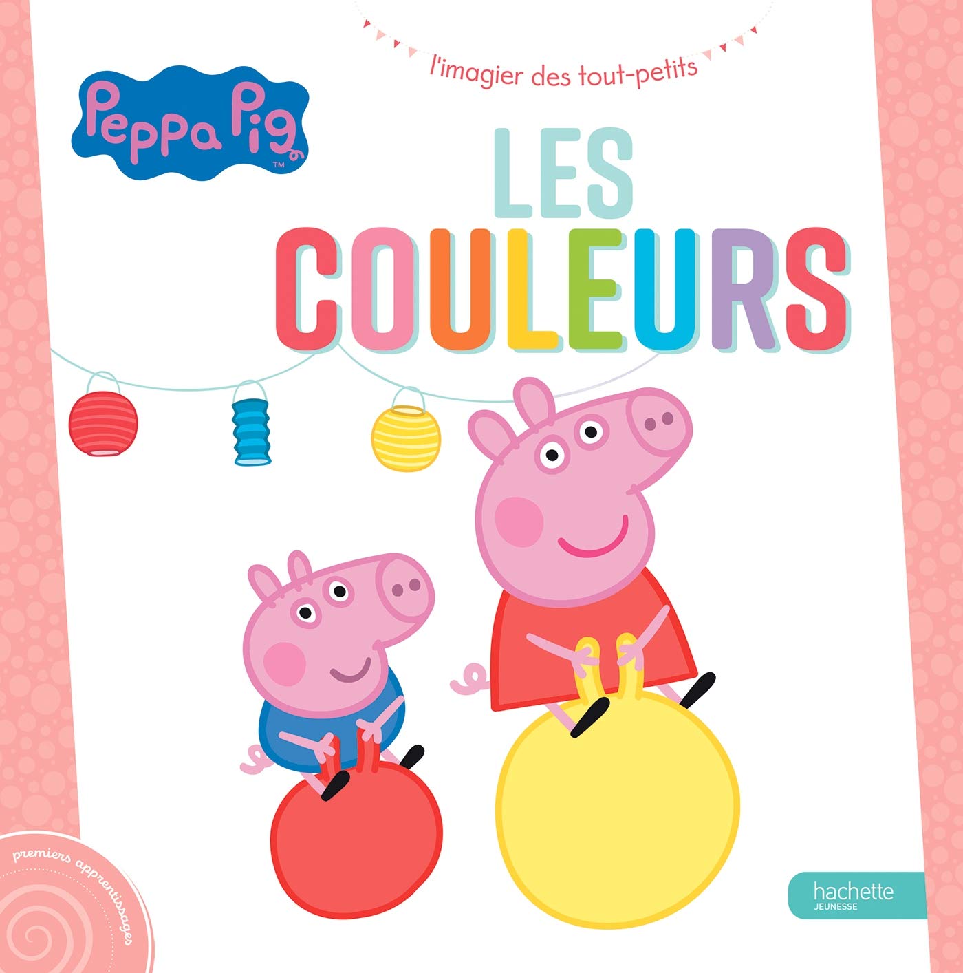 Peppa Pig - L'imagier des tout-petits - Les couleurs 9782017125310
