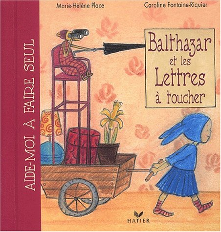 Balthazar et les lettres à toucher 9782743804169