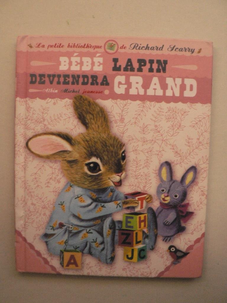 Bébé lapin deviendra grand 9782226191977