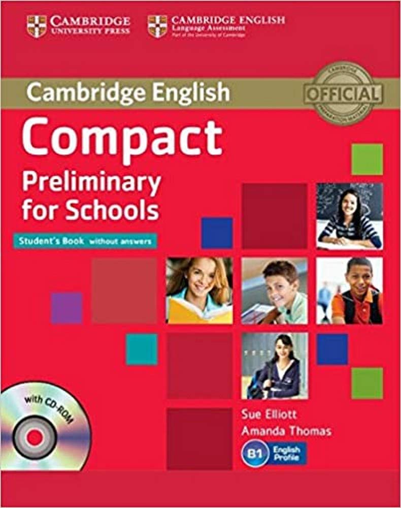 Compact Preliminary for Schools Student's Book without Answers with CD-ROM 9781107694095
