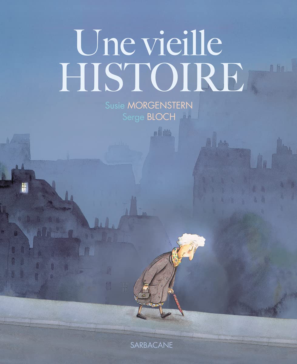 UNE VIEILLE HISTOIRE 9782377316502