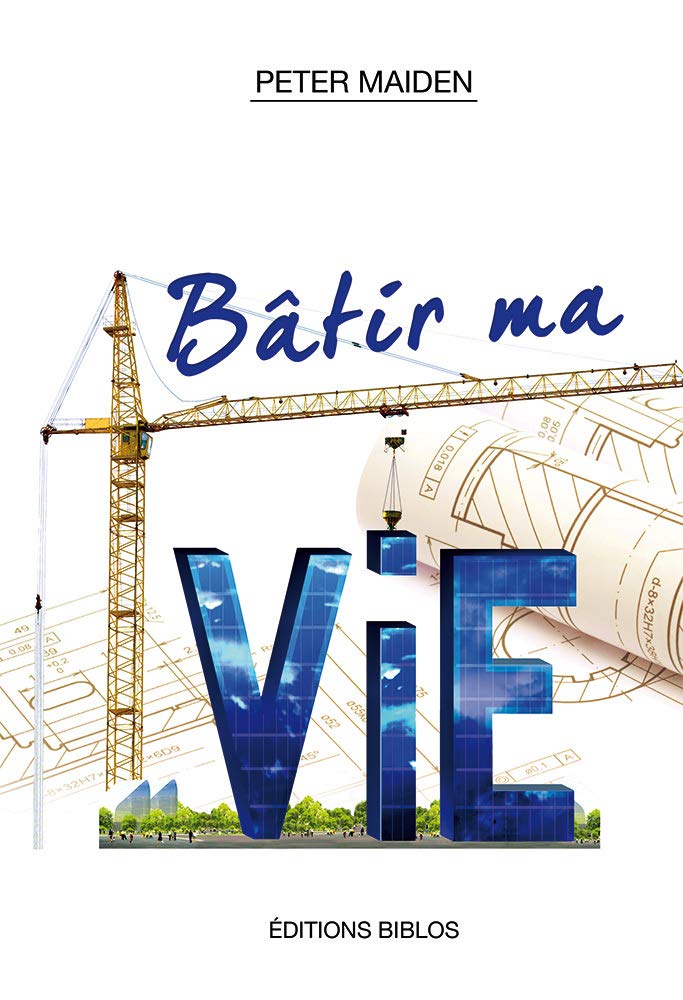 Bâtir ma vie 9782912821058