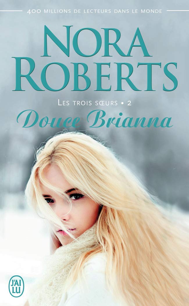 Les trois soeurs, 2 : Douce Brianna 9782290130803