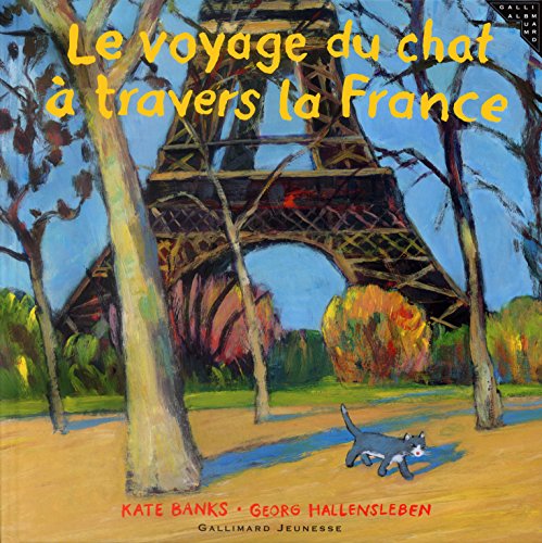 Le Voyage du chat à travers la France 9782070557462