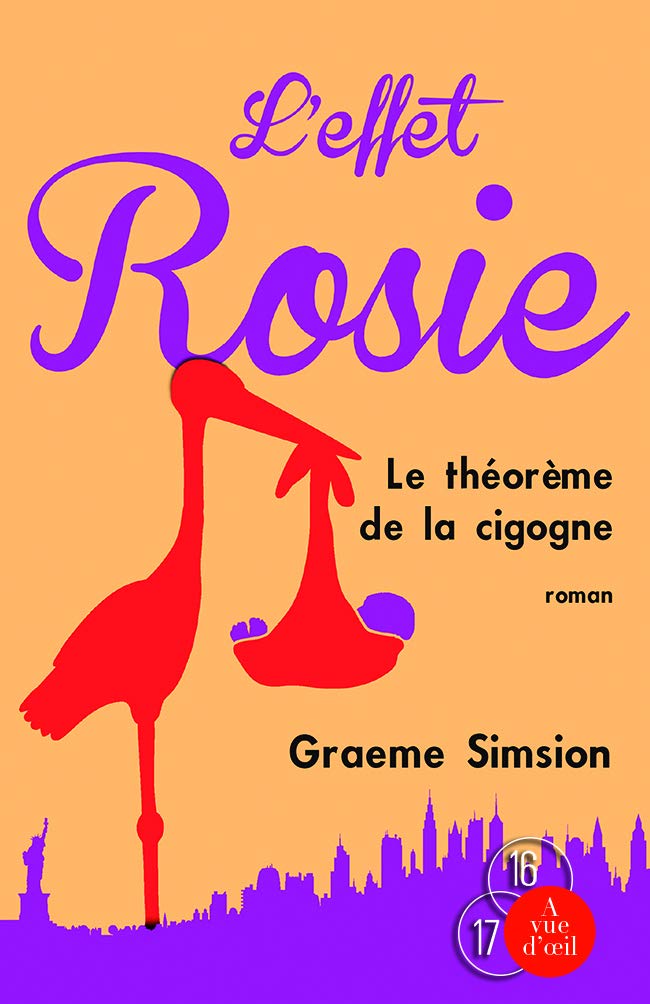 L'Effet Rosie ou le Théorème de la cigogne 9782846669658